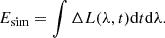 $$ \begin{aligned} E_\mathrm{sim} =\int \Delta L(\lambda ,t)\mathrm{d} t\mathrm{d} \lambda . \end{aligned} $$