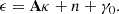 $$ \begin{aligned} \epsilon = \mathbf A \kappa + n+ \gamma _0. \end{aligned} $$