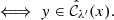 $$ \begin{aligned}&\;\Longleftrightarrow \;y \in \hat{\mathcal{C} }_{\lambda ^{\prime }}(x). \end{aligned} $$