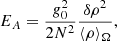 $$ \begin{aligned} E_A = \frac{g_0^2}{2N^2} \frac{\delta \rho ^2}{\langle {\rho }\rangle _{\Omega }}, \end{aligned} $$