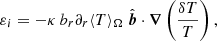 $$ \begin{aligned}&\varepsilon _i = -\kappa \,b_r \partial _r \langle {T}\rangle _{\Omega }\;{\hat{\boldsymbol{b}}}\cdot {\boldsymbol{\nabla }}\left(\frac{\delta T}{T}\right), \end{aligned} $$