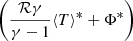 $ \left(\frac{\mathcal{R}\gamma}{\gamma-1} \langle T\rangle^{*} + \Phi^{*}\right) $