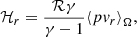 $$ \begin{aligned}&\mathcal{H} _r = \frac{\mathcal{R} \gamma }{\gamma -1} {\langle p {v}_r\rangle }_{\Omega }, \end{aligned} $$