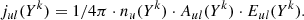 $$ \begin{aligned} j_{ul}(Y^k) = 1/4\pi \cdot n_{u}(Y^k)\cdot A_{ul}(Y^k)\cdot E_{ul}(Y^k). \end{aligned} $$