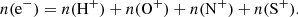 $$ \begin{aligned} n(\mathrm{e}^-) = n(\mathrm{H}^+) + n(\mathrm{O}^+) + n(\mathrm{N}^+) + n(\mathrm{S}^+). \end{aligned} $$