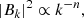 $$ \begin{aligned} |B_k|^2 \propto k^{-n}, \end{aligned} $$