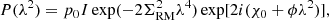 $$ \begin{aligned} P(\lambda ^2) = p_0 I\exp (-2\Sigma ^2_{\mathrm{RM}}\lambda ^4)\exp [2i(\chi _0+\phi \lambda ^2)], \end{aligned} $$