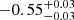$ -0.55^{+0.03}_{-0.03} $