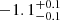 $ -1.1^{+0.1}_{-0.1} $