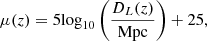 $$ \begin{aligned} \mu (z) = 5\mathrm {log}_{10} \left(\frac{D_L(z)}{\mathrm{Mpc} }\right) + 25, \end{aligned} $$