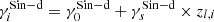 $ \gamma_i^{\mathrm{Sin-d}} = \gamma_{0}^{\mathrm{Sin-d}}+\gamma_{s}^{\mathrm{Sin-d}}\times z_{l,i} $