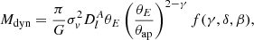 $$ \begin{aligned} M_{\rm dyn} = \frac{\pi }{G} \sigma _{v}^2 D^A_l \theta _E \left( \frac{\theta _E}{\theta _{\rm ap}} \right)^{2-\gamma } f(\gamma ,\delta ,\beta ), \end{aligned} $$
