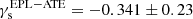 $ \rm\gamma_s^{\mathrm{EPL-ATE}}=-0.341\pm0.23 $