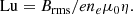 $$ \begin{aligned} \mathrm{Lu} = B_{\rm rms}/e n_e \mu _0\eta . \end{aligned} $$