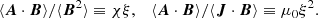 $$ \begin{aligned} \langle \boldsymbol{A}\cdot \boldsymbol{B}\rangle /\langle \boldsymbol{B}^2\rangle \equiv \chi \xi ,\quad \langle \boldsymbol{A}\cdot \boldsymbol{B}\rangle /\langle \boldsymbol{J}\cdot \boldsymbol{B}\rangle \equiv \mu _0\xi ^2. \end{aligned} $$