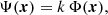 $$ \begin{aligned} \Psi (\boldsymbol{x}) = k \, \Phi (\boldsymbol{x}), \end{aligned} $$