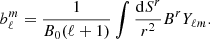$$ \begin{aligned} b^m_\ell = \frac{1}{B_0(\ell +1)} \int \frac{\mathrm{d}S^r}{r^2} B^r Y_{\ell m}. \end{aligned} $$