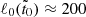 $ \ell_0 (\tilde{t}_0) \approx 200 $