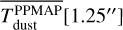 $\[\overline{T_{\text {dust}}^{\text {PPMAP}}}\left[1.25^{\prime \prime}\right]\]$
