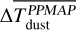 $\[\overline{T_{\text {dust}}^{P P M A P}}\]$