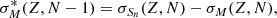 $$ \begin{aligned} \sigma _M^*(Z,N-1)=\sigma _{S_n}(Z,N)-\sigma _M(Z,N), \end{aligned} $$
