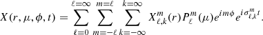 $$ \begin{aligned} X(r,\mu ,\phi ,t)=\sum _{\ell =0}^{\ell =\infty } \sum _{m=-\ell }^{m=\ell } \sum _{k=-\infty }^{k=\infty } X_{\ell ,k}^{m}(r) P_{\ell }^m(\mu )e^{im\phi } e^{i\sigma _{\ell ,k}^{m} t} . \end{aligned} $$