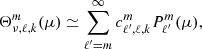 $$ \begin{aligned} \Theta _{\nu ,\ell , k}^m(\mu )\simeq \sum _{\ell ^{\prime }=m}^{\infty } c_{\ell ^{\prime },\ell ,k}^m P_{\ell ^{\prime }}^m(\mu ), \end{aligned} $$