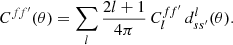 $$ \begin{aligned} C^{ff^{\prime }}(\theta ) = \sum _{l} \frac{2l+1}{4\pi } \, C_l^{ff^{\prime }} \, d^l_{ss^{\prime }}(\theta ). \end{aligned} $$