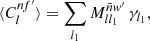 $$ \begin{aligned} \langle {C_l^{nf^{\prime }}}\rangle = \sum _{l_1} M^{\bar{n} w^{\prime }}_{ll_1} \, \gamma _{l_1}, \end{aligned} $$