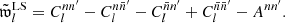 $$ \begin{aligned} \tilde{\mathfrak{w} }_l^{\mathrm{LS} } = C_l^{nn^{\prime }} - C_l^{n\bar{n}^{\prime }} - C_l^{\bar{n}n^{\prime }} + C_l^{\bar{n}\bar{n}^{\prime }} - A^{nn^{\prime }}. \end{aligned} $$