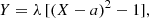 $$ \begin{aligned} Y = \lambda \, [(X - a)^2 - 1], \end{aligned} $$