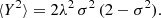 $$ \begin{aligned} \langle {Y^2}\rangle = 2 \lambda ^2 \, \sigma ^2 \, (2 - \sigma ^2). \end{aligned} $$