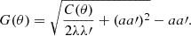 $$ \begin{aligned} G(\theta ) = \sqrt{\frac{C(\theta )}{2 \lambda \lambda \prime } + (aa\prime )^2} - aa\prime . \end{aligned} $$