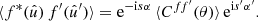 $$ \begin{aligned} \langle {f^*(\hat{u}) \, f^{\prime }(\hat{u}^{\prime })}\rangle = \mathrm{e}^{-\mathrm{i} s \alpha } \, \langle {C^{ff^{\prime }}(\theta )}\rangle \, \mathrm{e}^{\mathrm{i} s^{\prime } \alpha ^{\prime }}. \end{aligned} $$
