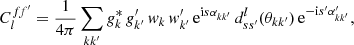 $$ \begin{aligned} C_l^{ff^{\prime }} = \frac{1}{4\pi } \sum _{kk^{\prime }} g_k^* \, g^{\prime }_{k^{\prime }} \, w_k \, w^{\prime }_{k^{\prime }} \, \mathrm{e}^{\mathrm{i} s \alpha _{kk^{\prime }}} \, d^l_{ss^{\prime }}(\theta _{kk^{\prime }}) \, \mathrm{e}^{-\mathrm{i} s^{\prime } \alpha ^{\prime }_{kk^{\prime }}}, \end{aligned} $$