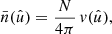 $$ \begin{aligned} \bar{n}(\hat{u}) = \frac{N}{4\pi } \, v(\hat{u}), \end{aligned} $$