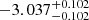 $ -3.037_{-0.102}^{+0.102} $