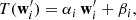 $$ \begin{aligned} T(\mathbf w^{\prime } _i)=\alpha _i\, \mathbf w^{\prime } _i + \beta _i, \end{aligned} $$