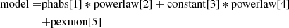 $$ \begin{aligned} \mathrm{model =}&\mathrm{phabs[1]*powerlaw[2] + constant[3]*powerlaw[4]} \\&\mathrm{+ pexmon[5]} \end{aligned} $$