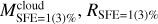 ${M_{{\rm{SFE}} = 1(3)\% }^{{\rm{cloud}}},{R_{{\rm{SFE}} = 1(3)\% }}}$