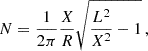 $$ \begin{aligned} N=\frac{1}{2\pi } \frac{X}{R}\sqrt{\frac{L^2}{X^2}-1}\,, \end{aligned} $$