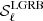 $ {\cal S}_\ell^{\mathrm{LGRB}} $