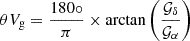 $ \theta V_{\mathrm{g}}= \frac{180{\circ}}{\pi}\times \mathrm{arctan}\left(\frac{\mathcal{G}_\delta}{\mathcal{G}_\alpha}\right) $