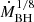 $ \dot{M}_{\mathrm{BH}}^{1/8} $