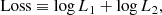$$ \begin{aligned} \mathrm{Loss} \equiv \log L_1 + \log L_2, \end{aligned} $$