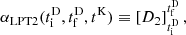 $$ \begin{aligned} \alpha _\mathrm{LPT2} (t_\mathrm{i} ^\mathrm{D} , t_\mathrm{f} ^\mathrm{D} , t^\mathrm{K} )&\equiv \left[ D_2 \right]_{t_\mathrm{i} ^\mathrm{D} }^{t_\mathrm{f} ^\mathrm{D} }, \end{aligned} $$