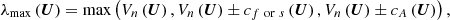 $$ \lambda _{\max }\left(\boldsymbol{U}\right)=\max \left(V_n\left(\boldsymbol{U}\right),V_n\left(\boldsymbol{U}\right)\pm c_{f~\mathrm{or}~s}\left(\boldsymbol{U}\right),V_n\left(\boldsymbol{U}\right)\pm c_A\left(\boldsymbol{U}\right)\right), $$