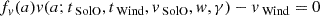 $$ \begin{aligned} f_v(a)v(a;t_{\text{ SolO}},t_{\text{ Wind}},v_{\text{ SolO}},w,\gamma )-v_{\text{ Wind}}=0 \end{aligned} $$