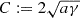 $ C:=2\sqrt{a\gamma} $
