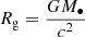 $$ \begin{aligned} R_{\rm g} = \frac{GM_\bullet }{c^2} \end{aligned} $$